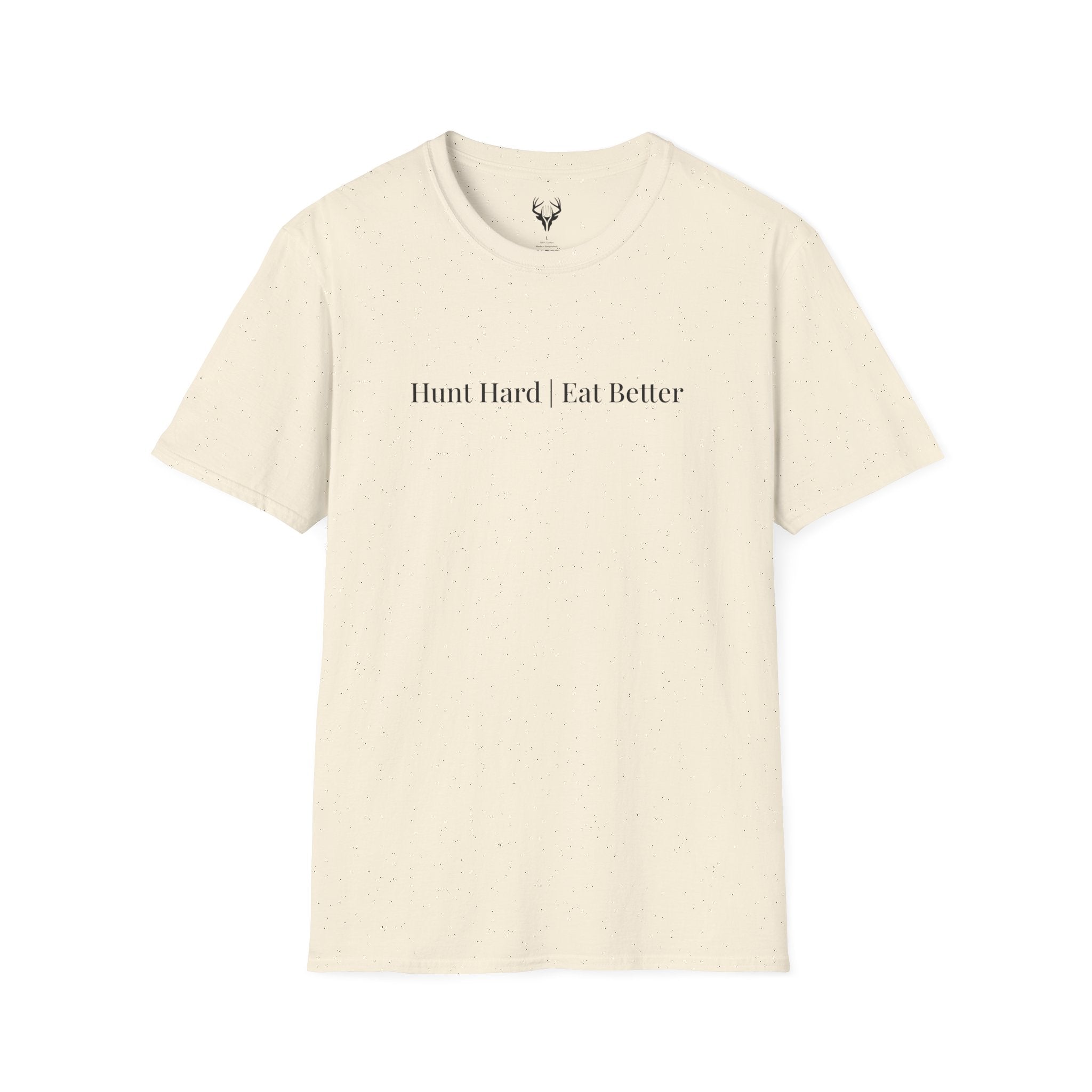 "Hunt Hard Eat Better" T-Shirt (9 colors)